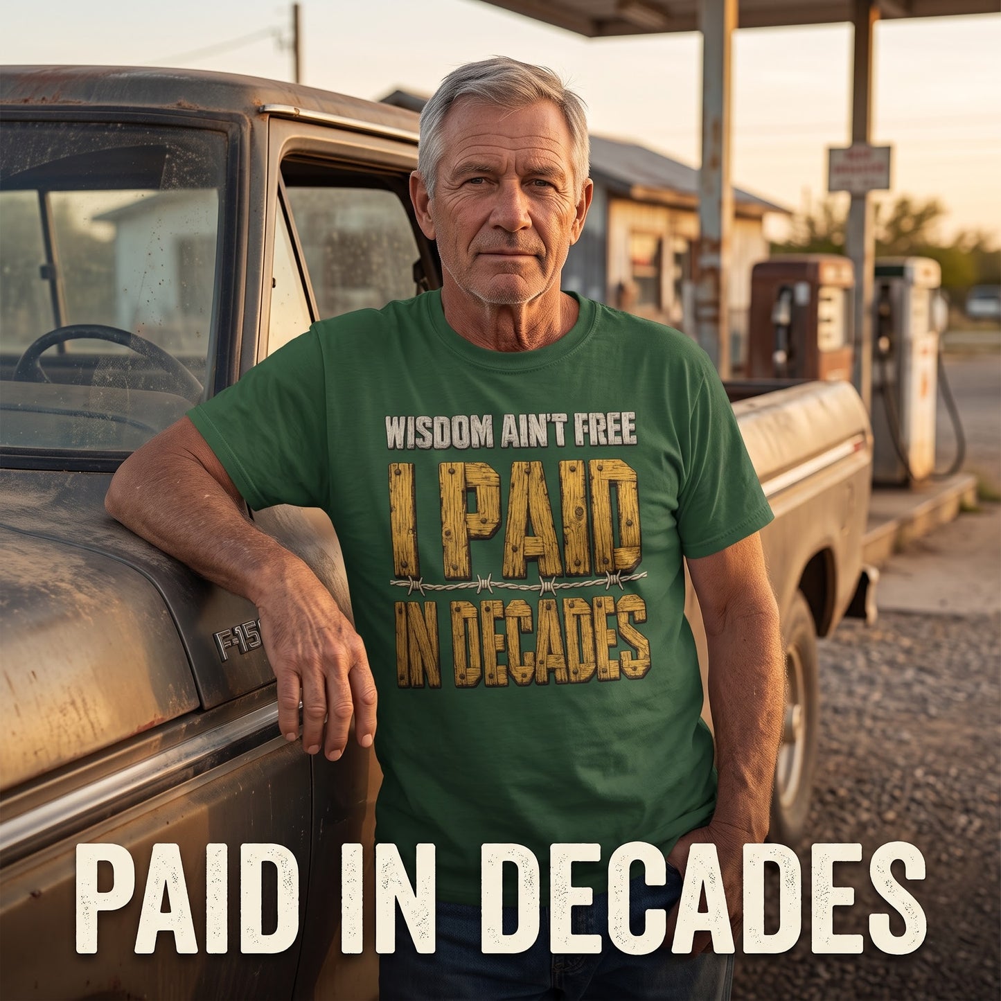 "Wisdom Ain’t Free. I Paid in Decades" Vintage T-Shirt