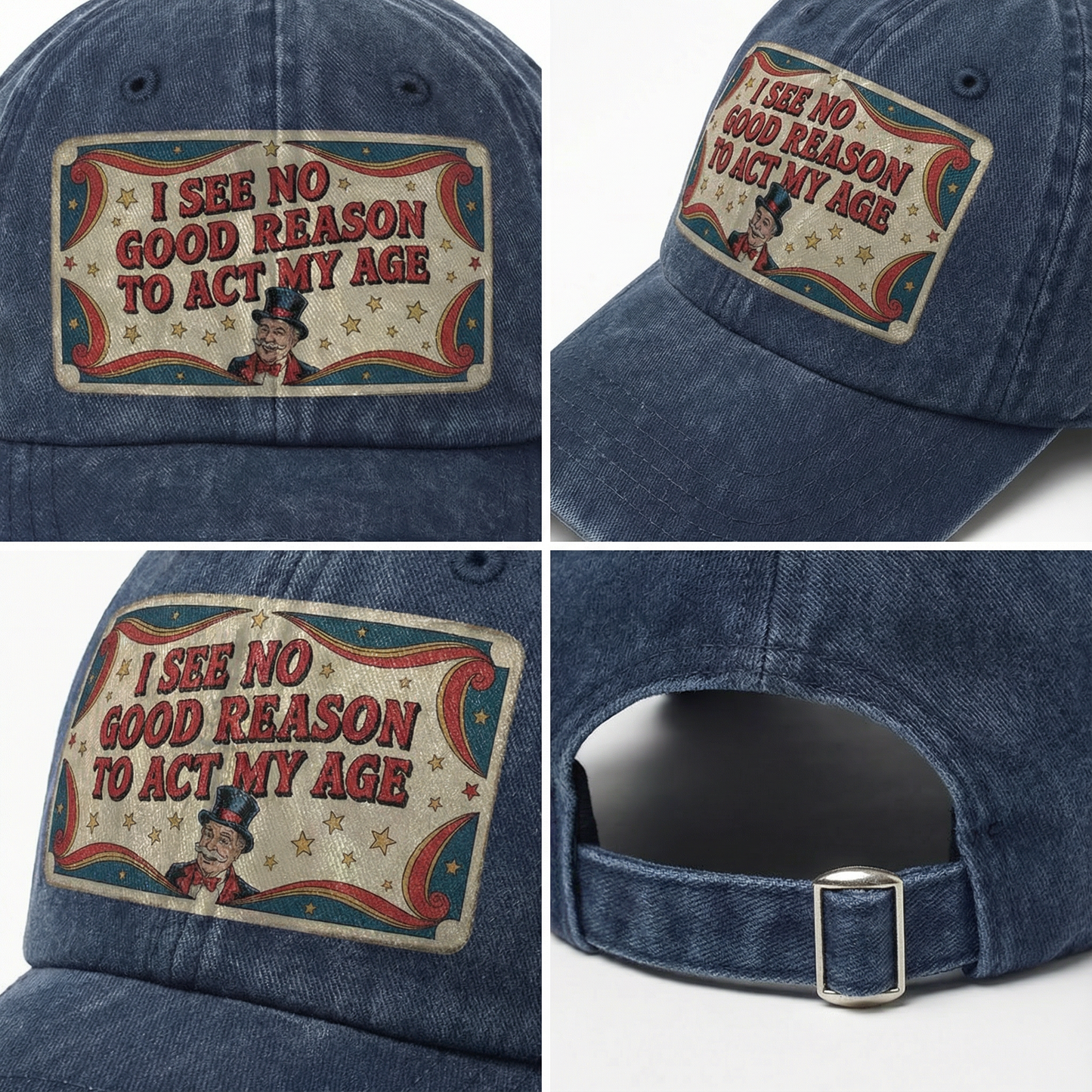 “I See No Good Reason to Act My Age” Boomer Pop Comic Classic Cap
