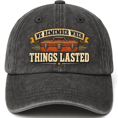 Black vintage washed cap with We Remember When Things Lasted printed front design
