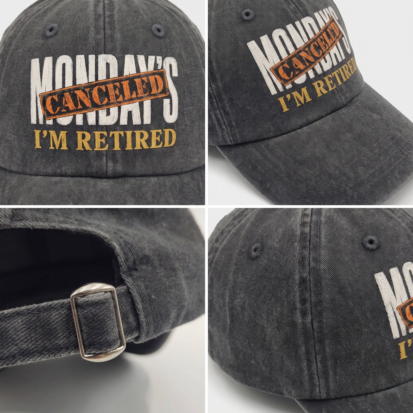 "Monday’s Canceled. I’m Retired" Vintage Washed Cap
