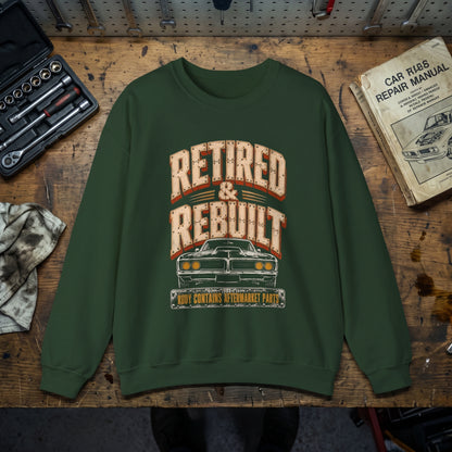 "Retired and Rebuilt. Body Contains Aftermarket Parts" Still Running Vintage Sweatshirt