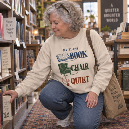 "My Plans Book Chair Quiet" Vintage Sweatshirt
