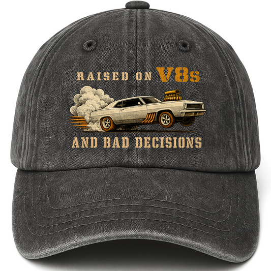 Black vintage washed cap with Raised on V8s and Bad Decisions printed front design