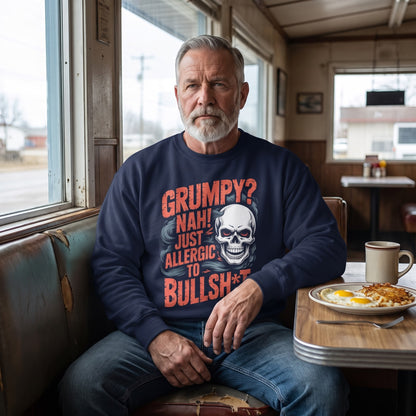 "Grumpy Nah! Just Allergic to Bullsht" Distressed Frame Sweatshirt