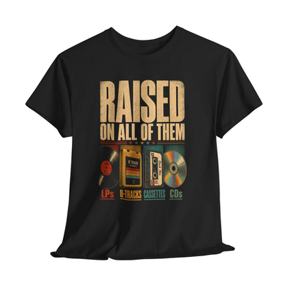 "Raised on All of Them" Vintage T-Shirt