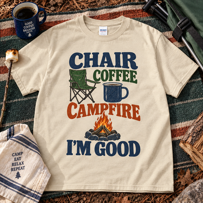 "Chair Coffee Campfire. I'm Good" Vintage T-Shirt
