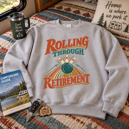 "Rolling Through Retirement" Vintage Sweatshirt