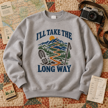 "I’ll Take The Long Way" Vintage Sweatshirt