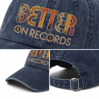 "Better On Records" Vinyl Music Washed Cap