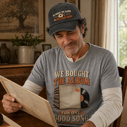 "We Bought The Album For One Good Song" Vintage T-Shirt
