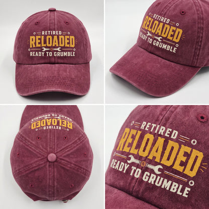 "Retired. Reloaded. Ready to Grumble" Vintage Washed Cap
