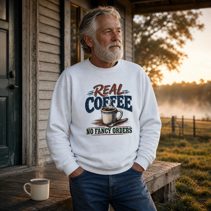 "Real Coffee. No Fancy Orders" Vintage Sweatshirt