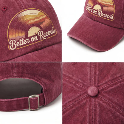 "Better On Records" Retro Vinyl Washed Cap