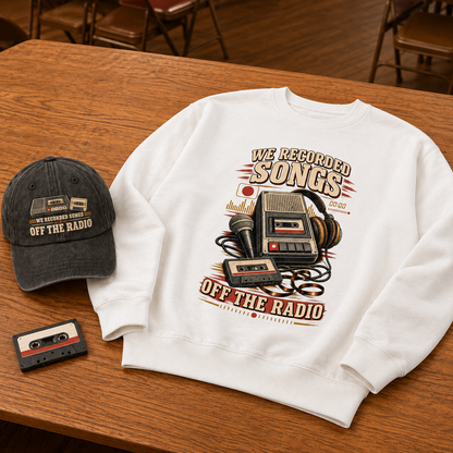 "We Recorded Songs Off The Radio" Vintage Sweatshirt