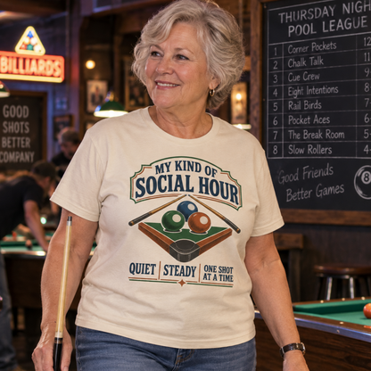 "My Kind Of Social Hour. Quiet Steady One Shot At A Time" Vintage T-Shirt