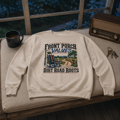 "Front Porch Values. Dirt Road Roots" Vintage Sweatshirt