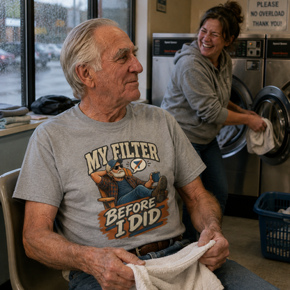 "My Filter Before I Did" Vintage T-Shirt