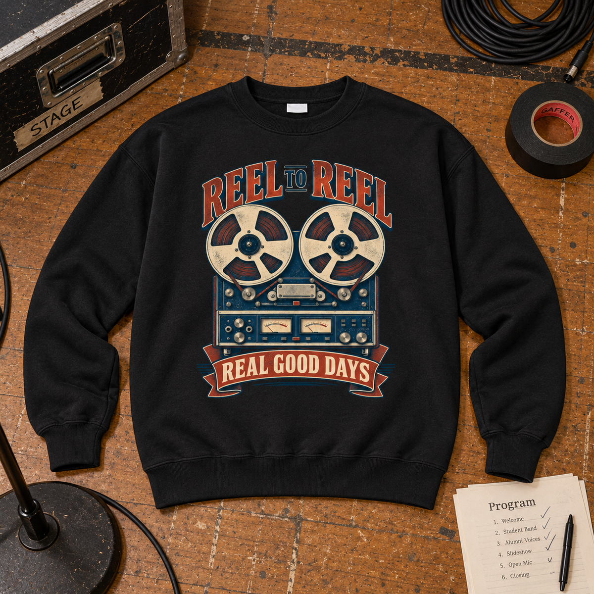 "Reel To Reel. Real Good Days" Vintage Sweatshirt