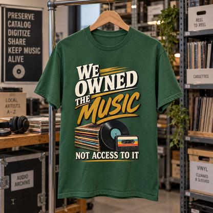 "We Owned The Music. Not Access To It" Vintage T-Shirt