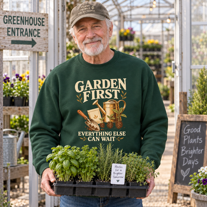 "Garden First. Everything Else Can Wait" Vintage Sweatshirt