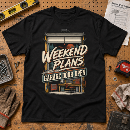 "Weekend Plans. Garage Door Open" Vintage T-Shirt
