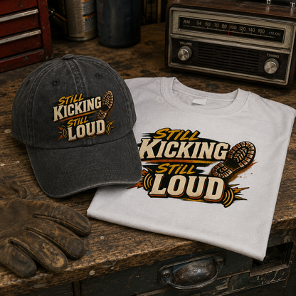 "Still Kicking Still Loud" Vintage Washed Cap