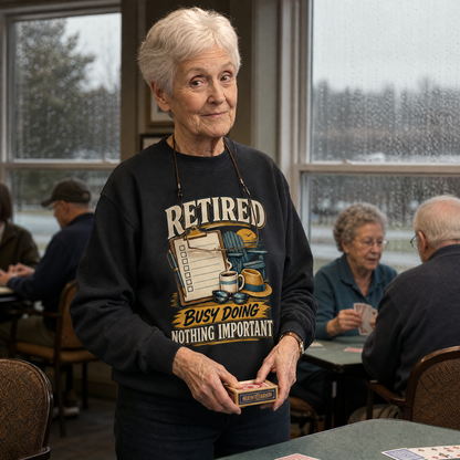 "Retired. Busy Doing Nothing Important" Vintage Sweatshirt