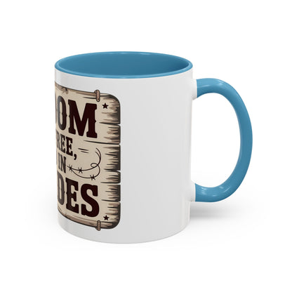 Wisdom Ain’t Free, I Paid in Decades Ceramic Coffee Mug