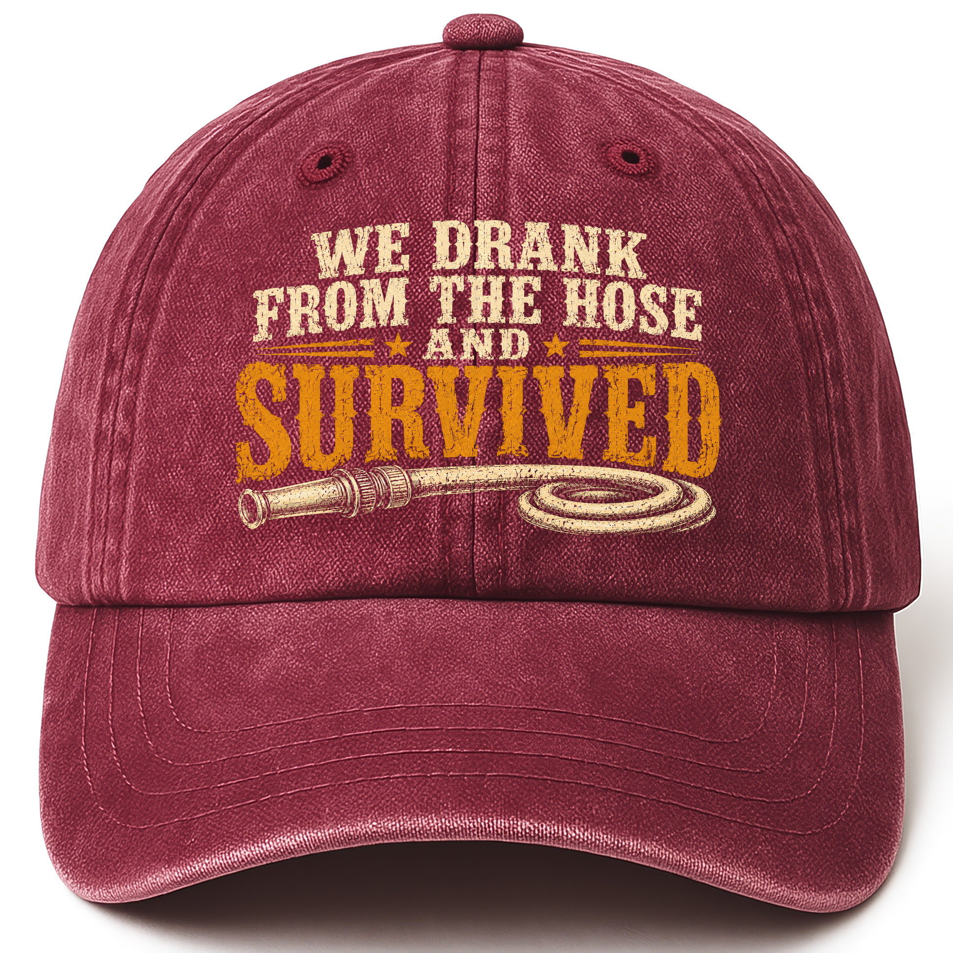 Wine Red vintage washed cap with We Drank From The Hose and Survived printed front design