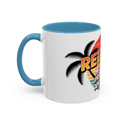 Retired! Not My Problem Anymore Ceramic Coffee Mug