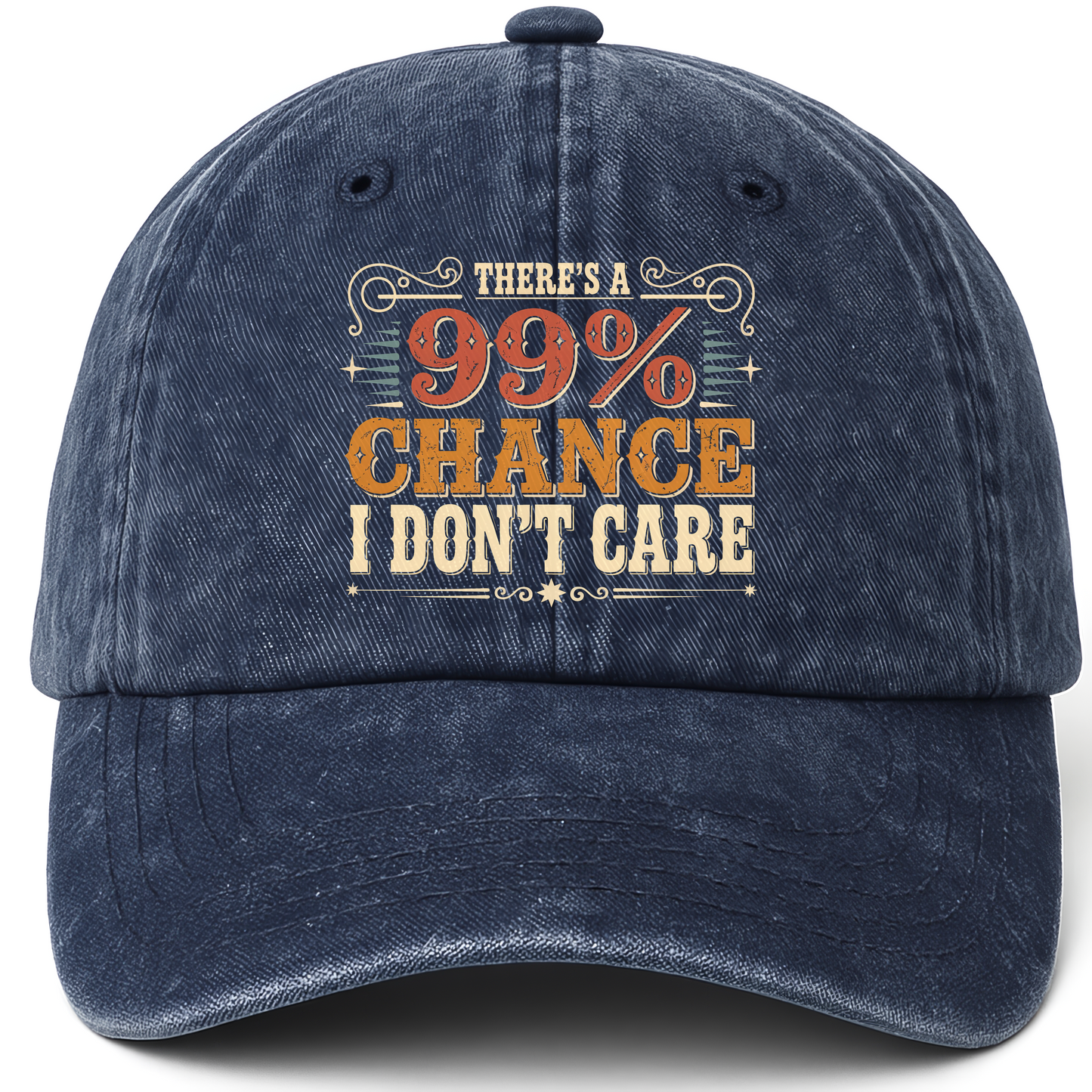 Navy vintage washed cap with There's a 99% Chance I Don't Care printed front design