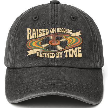 Black vintage washed cap with Raised On Records. Refined By Time printed front design