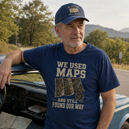 "We Used Maps and Still Found Our Way" Vintage T-Shirt