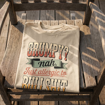 "Grumpy? Nah. Just Allergic to BS" Vintage T-Shirt