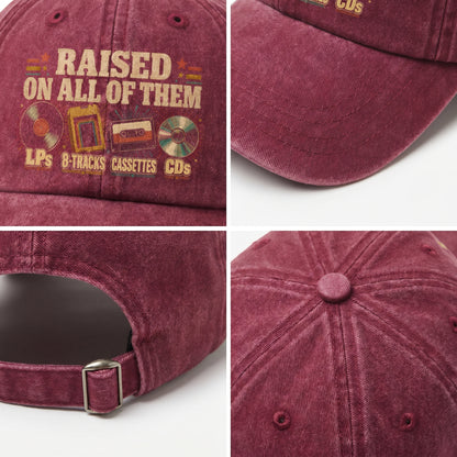 "Raised on All of Them" Vintage Washed Cap