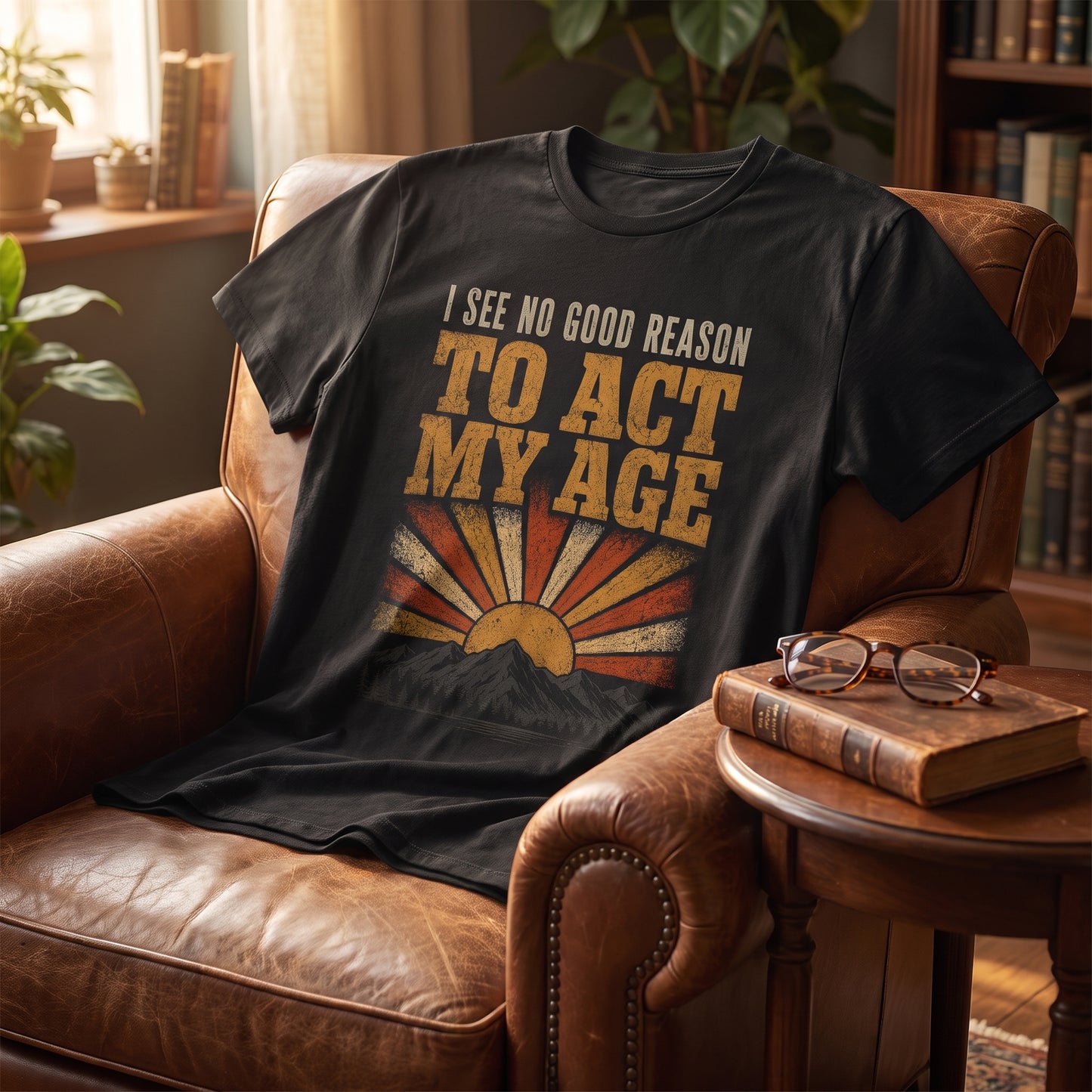 "I See No Good Reason To Act My Age" Funny Vintage T-Shirt