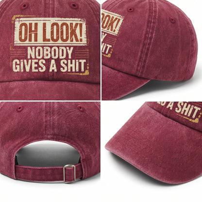 "Oh Look! Nobody Gives a Sh*t" Vintage Washed Cap