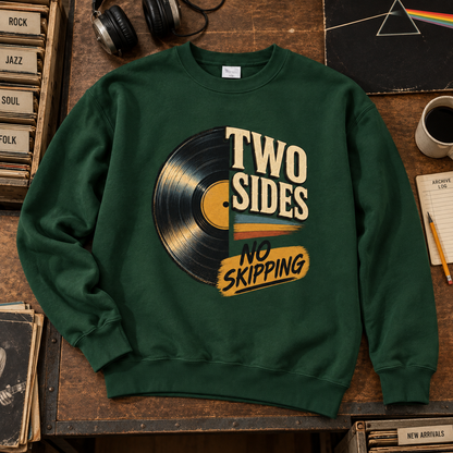 "Two Sides. No Skipping" Vintage Sweatshirt
