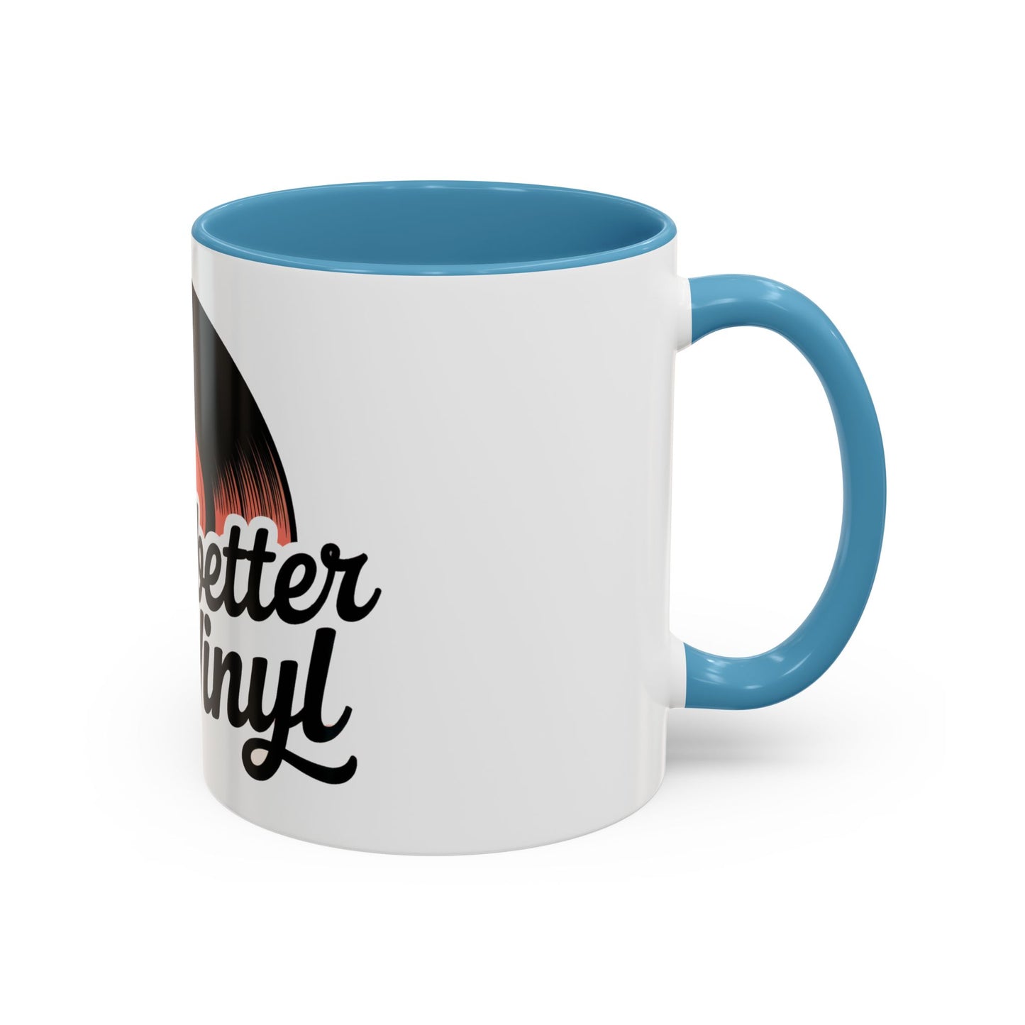It Was Better On Vinyl Ceramic Coffee Mug