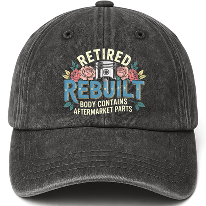 Black vintage washed cap with Retired Rebuilt Body Contains Aftermarket Parts printed front design