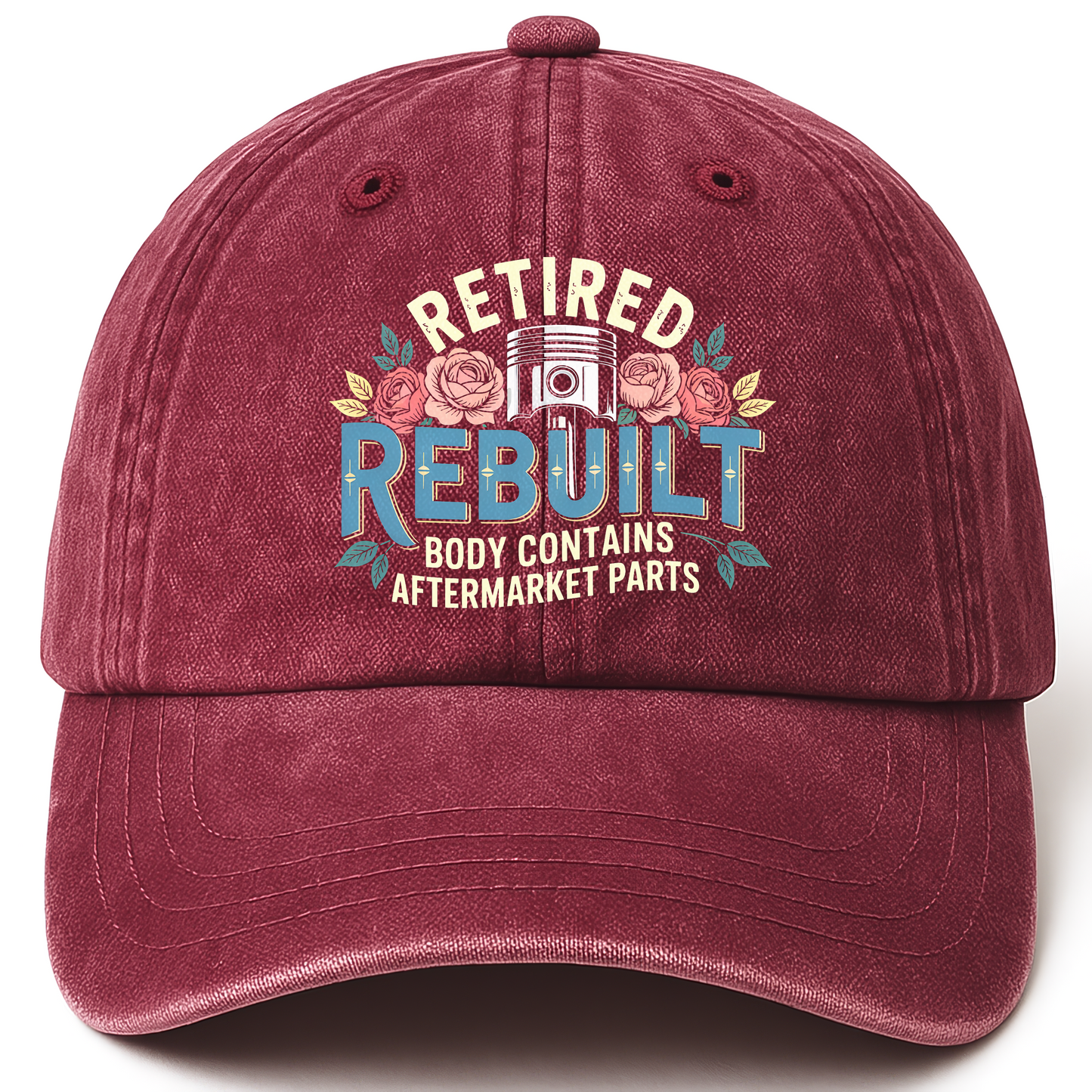 Wine Red vintage washed cap with Retired Rebuilt Body Contains Aftermarket Parts printed front design