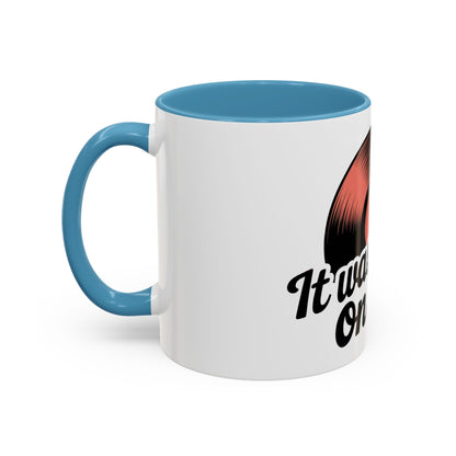 It Was Better On Vinyl Ceramic Coffee Mug