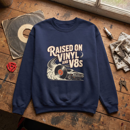 "Raised on Vinyl and V8s" Vintage Sweatshirt