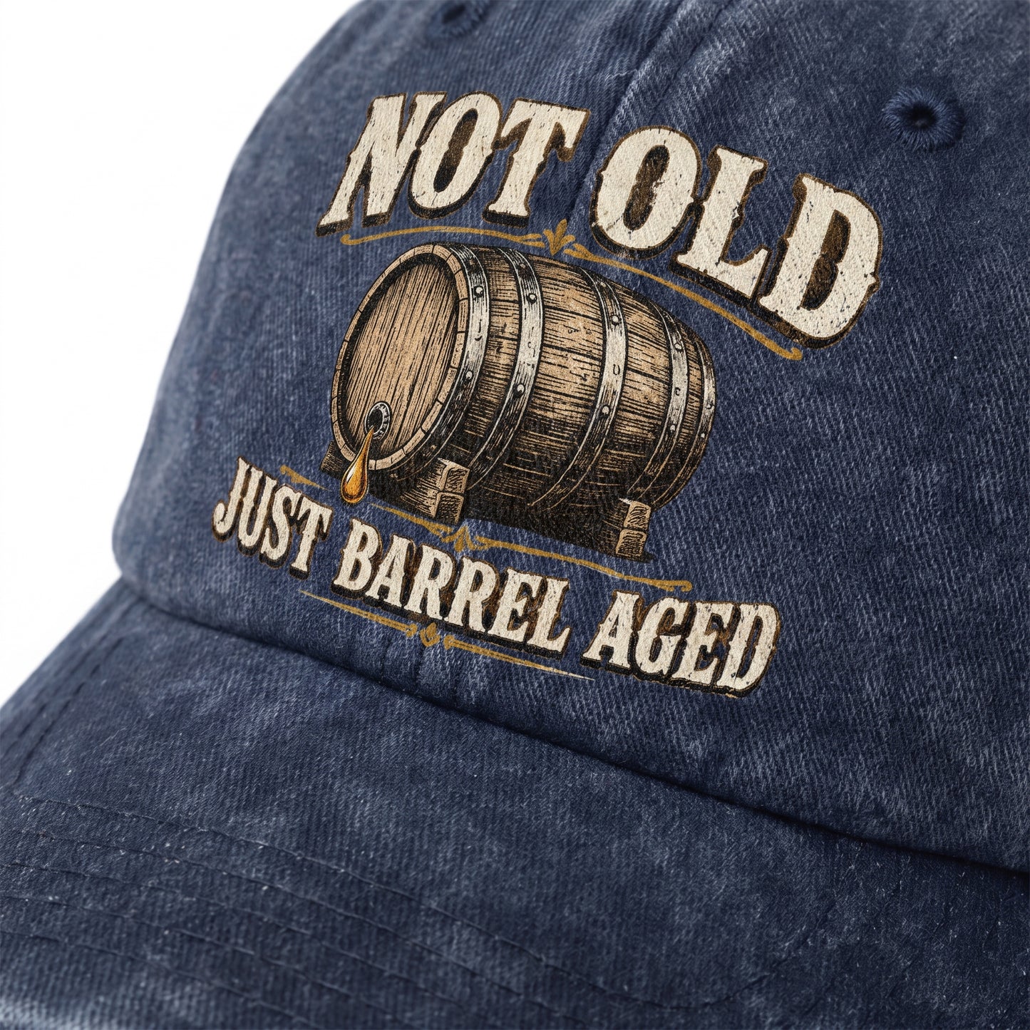 "Not Old, Just Barrel Aged" Vintage Washed Cap