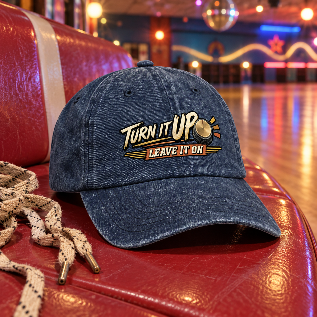 "Turn It Up. Leave It On" Vintage Washed Cap