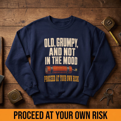 "Old, Grumpy and Not in the Mood" Vintage Sweatshirt