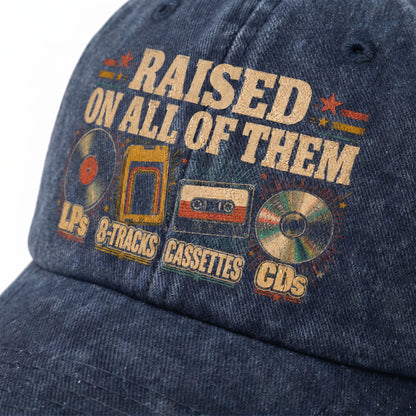 "Raised on All of Them" Vintage Washed Cap