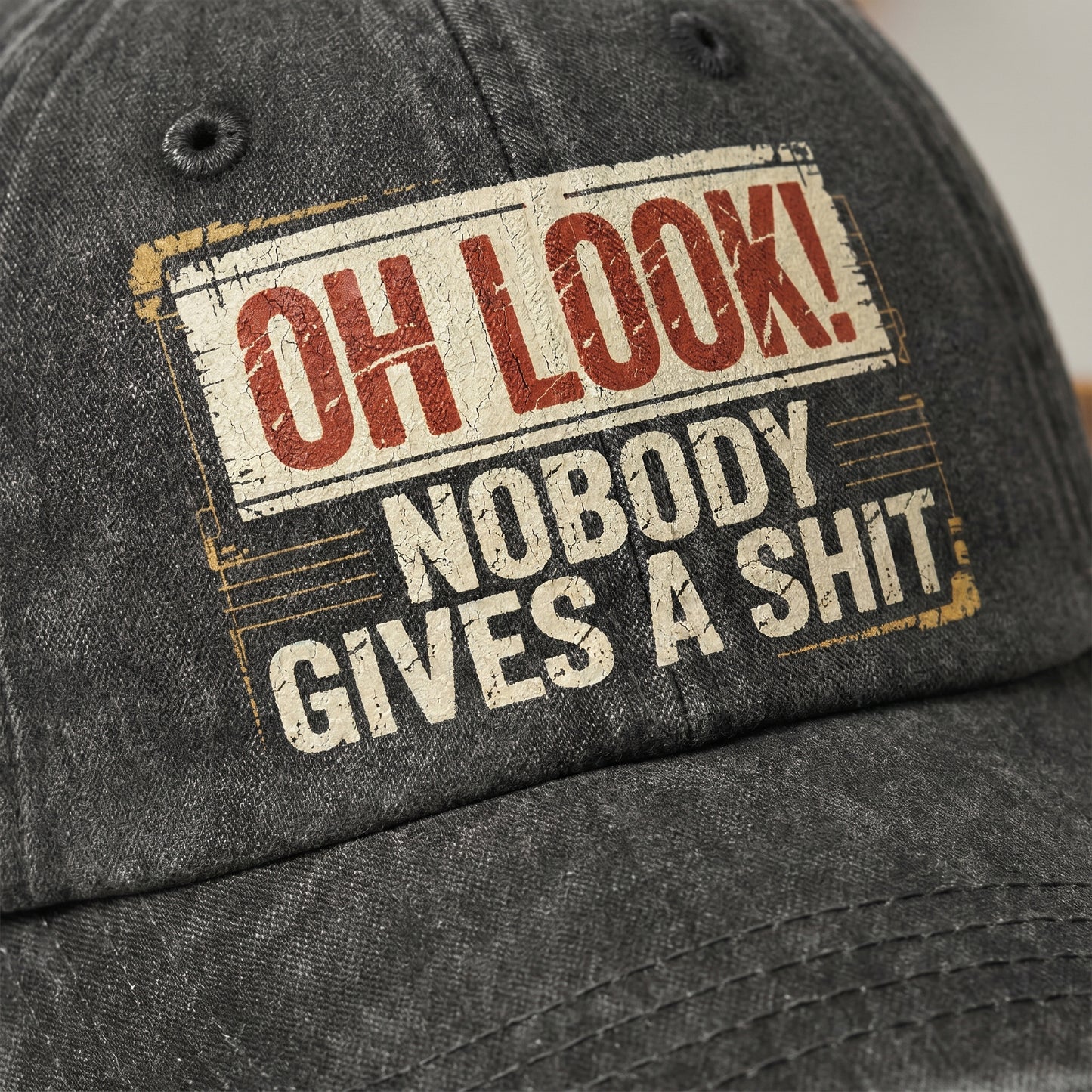 "Oh Look! Nobody Gives a Sh*t" Vintage Washed Cap