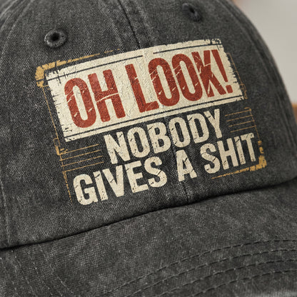 "Oh Look! Nobody Gives a Sh*t" Vintage Washed Cap