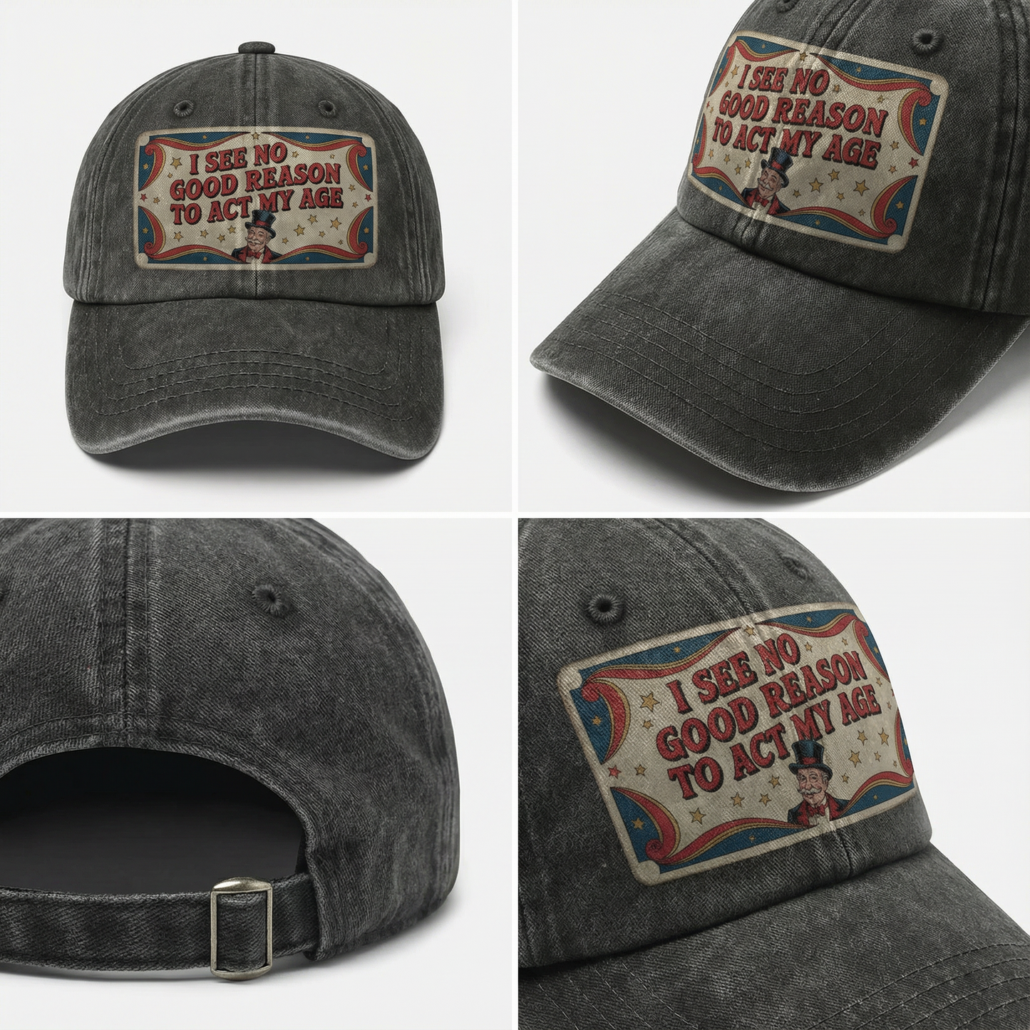 “I See No Good Reason to Act My Age” Boomer Pop Comic Classic Cap